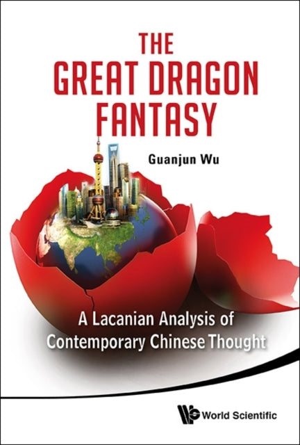 Great Dragon Fantasy, The: A Lacanian Analysis Of