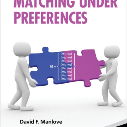 Algorithmics Of Matching Under Preferences