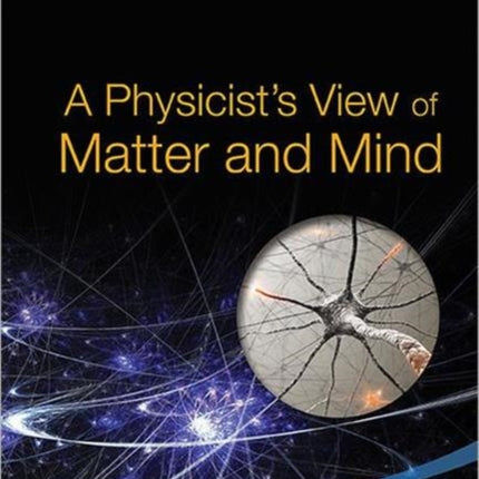 Physicist's View Of Matter And Mind, A