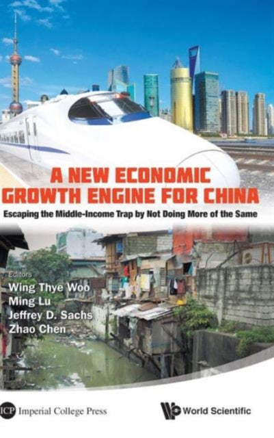 New Economic Growth Engine For China, A: Escaping