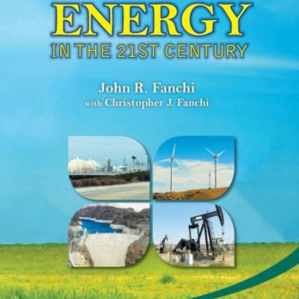 Energy In The 21st Century (3rd Edition)