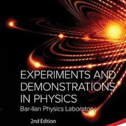 Experiments And Demonstrations In Physics:
