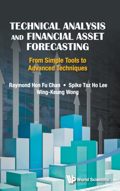 Technical Analysis And Financial Asset Forecasting: From Simple Tools To Advanced Techniques