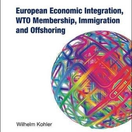 European Economic Integration, Wto Membership,