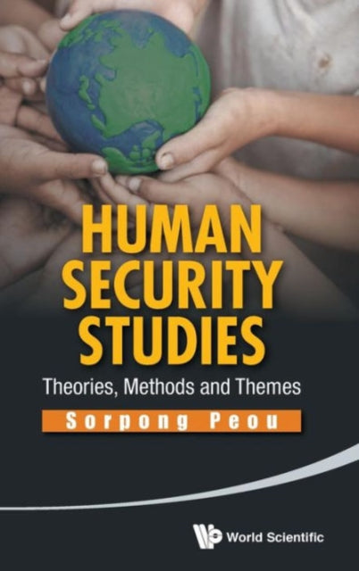Human Security Studies: Theories, Methods And