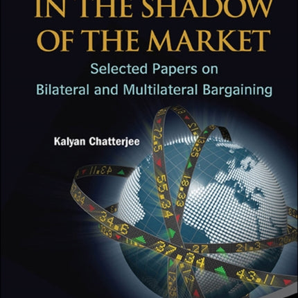 Bargaining In The Shadow Of The Market: Selected