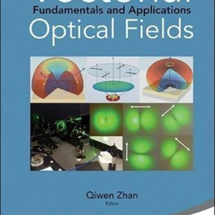 Vectorial Optical Fields: Fundamentals And