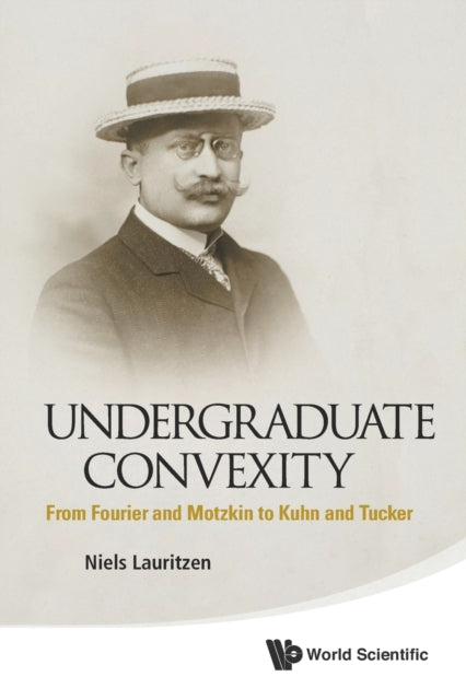 Undergraduate Convexity: From Fourier And Motzkin