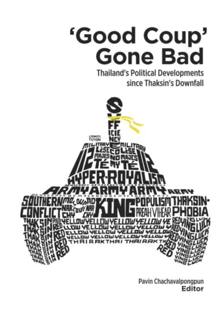 Good Coup  Gone Bad: Thailand's Political