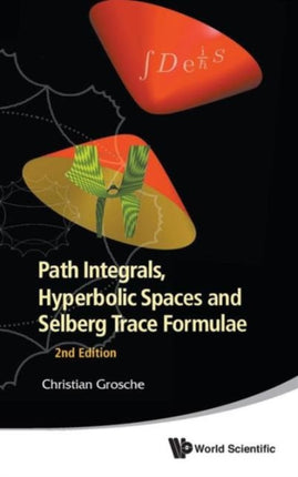 Path Integrals, Hyperbolic Spaces And Selberg