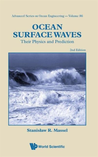 Ocean Surface Waves: Their Physics And Prediction