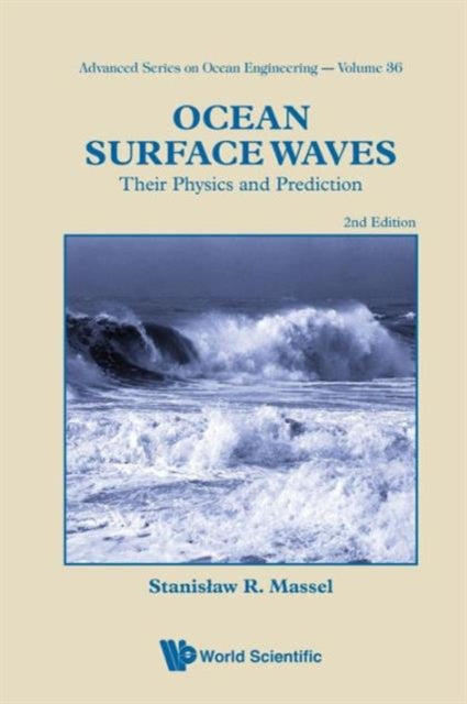 Ocean Surface Waves: Their Physics And Prediction