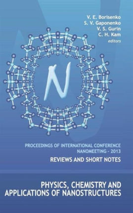 Physics, Chemistry And Applications Of