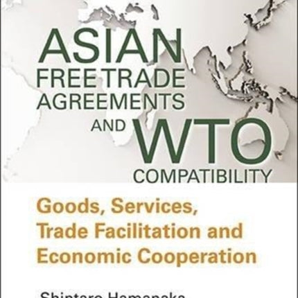 Asian Free Trade Agreements And Wto