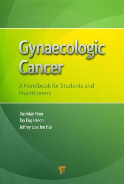 Gynaecologic Cancer: A Handbook for Students and Practitioners