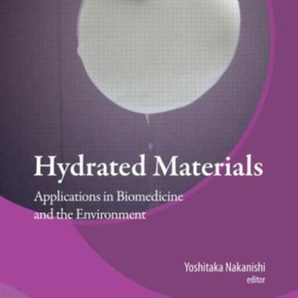 Hydrated Materials: Applications in Biomedicine