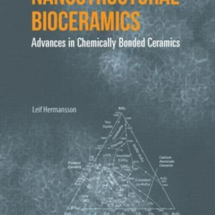 Nanostructural Bioceramics: Advances in Chemically Bonded Ceramics