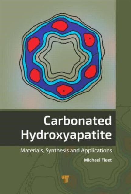 Carbonated Hydroxyapatite: Materials, Synthesis, and Applications