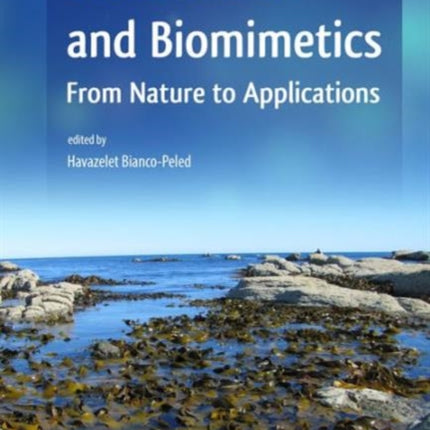 Bioadhesion and Biomimetics: From Nature to Applications