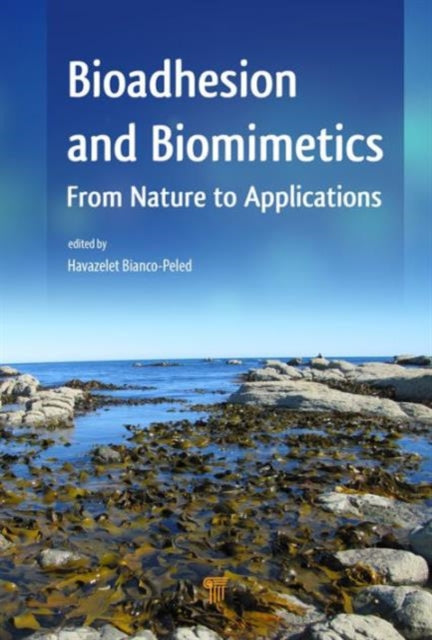 Bioadhesion and Biomimetics: From Nature to Applications