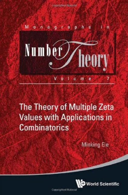 Theory Of Multiple Zeta Values With Applications