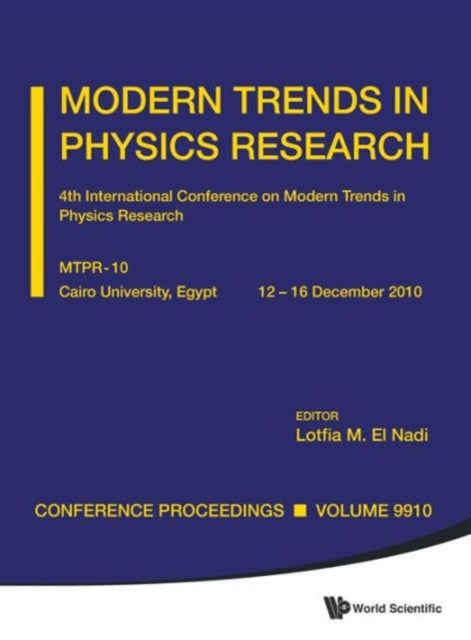 Modern Trends In Physics Research - Proceedings