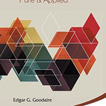 Linear Algebra: Pure & Applied