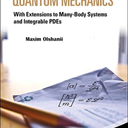 Back-of-the-envelope Quantum Mechanics: With