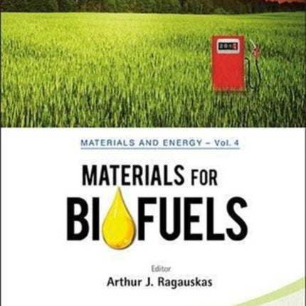 Materials For Biofuels