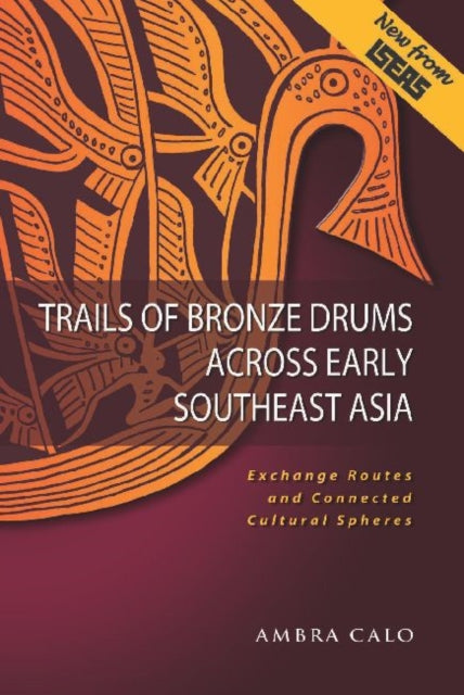 Trails of Bronze Drums Across Early Southeast