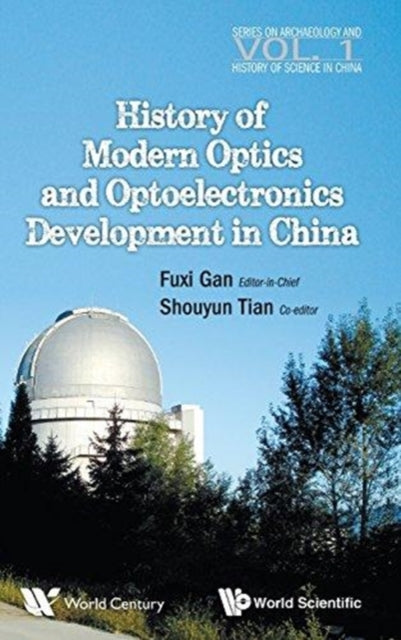 History Of Modern Optics And Optoelectronics