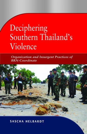 Deciphering Southern Thailand's Violence: