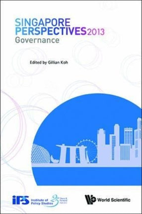 Singapore Perspectives 2013: Governance