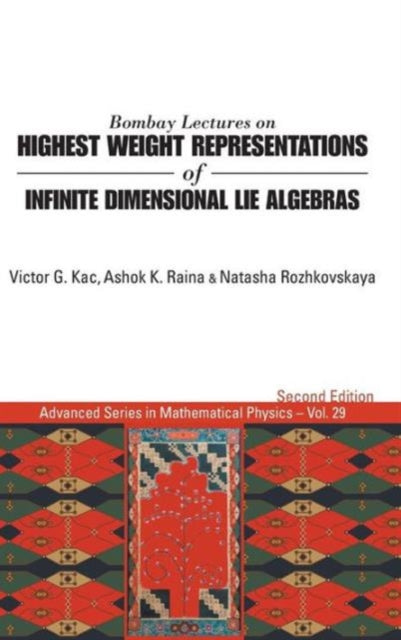 Bombay Lectures On Highest Weight Representations