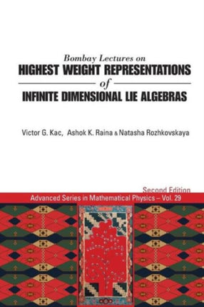 Bombay Lectures On Highest Weight Representations