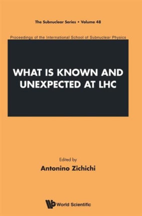 What Is Known And Unexpected At Lhc - Proceedings