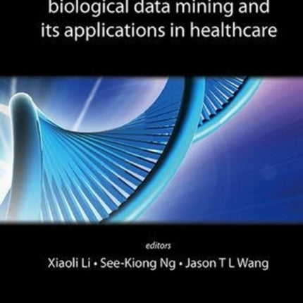 Biological Data Mining And Its Applications In