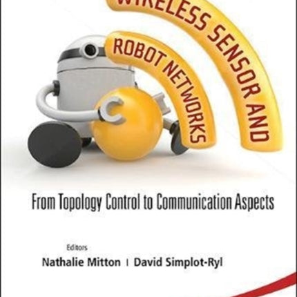 Wireless Sensor And Robot Networks: From Topology