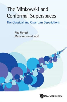 Minkowski And Conformal Superspaces, The: The