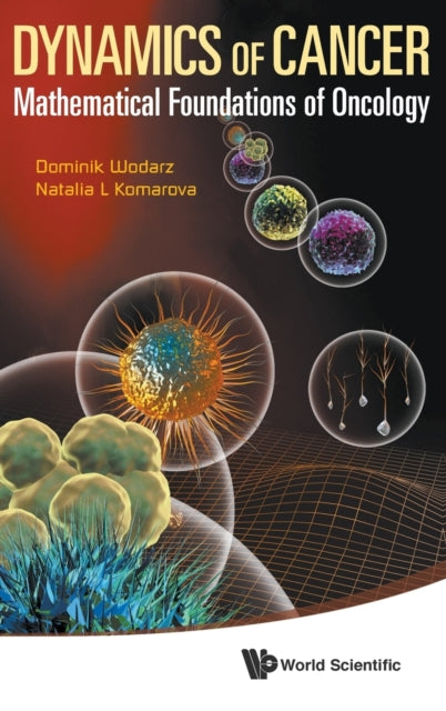 Dynamics Of Cancer: Mathematical Foundations Of