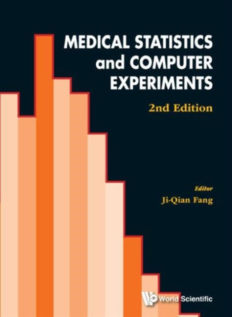 Medical Statistics And Computer Experiments (2nd