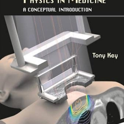 Nuclear And Radiation Physics In Medicine: A