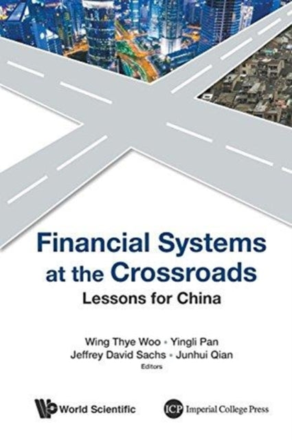 Financial Systems At The Crossroads: Lessons For