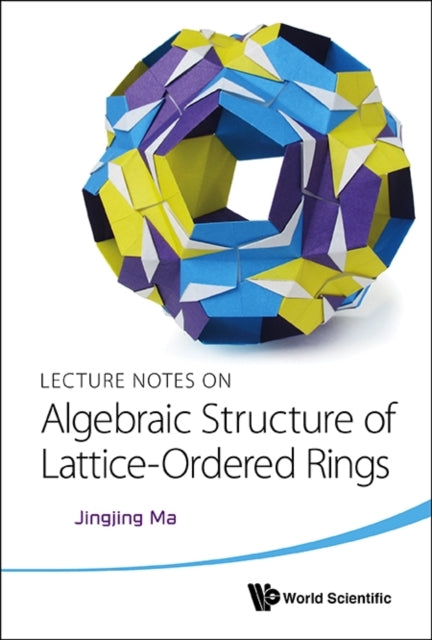 Lecture Notes On Algebraic Structure Of