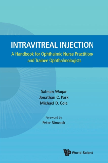 Intravitreal Injections: A Handbook For