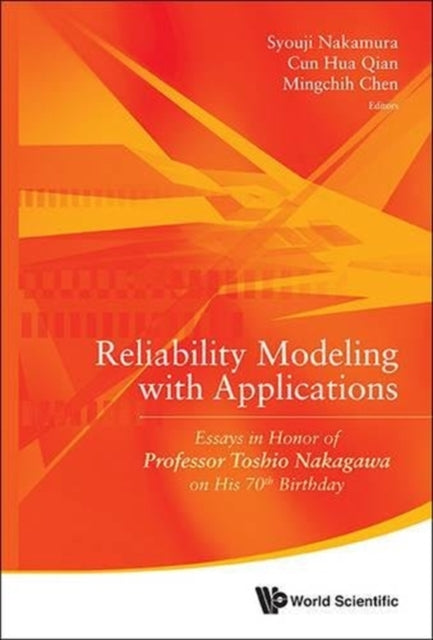 Reliability Modeling With Applications: Essays In
