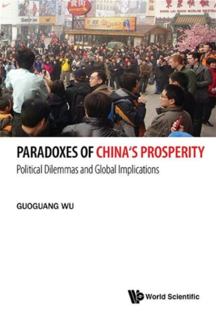 Paradoxes Of China's Prosperity: Political