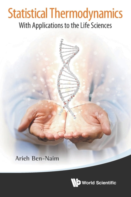 Statistical Thermodynamics: With Applications To