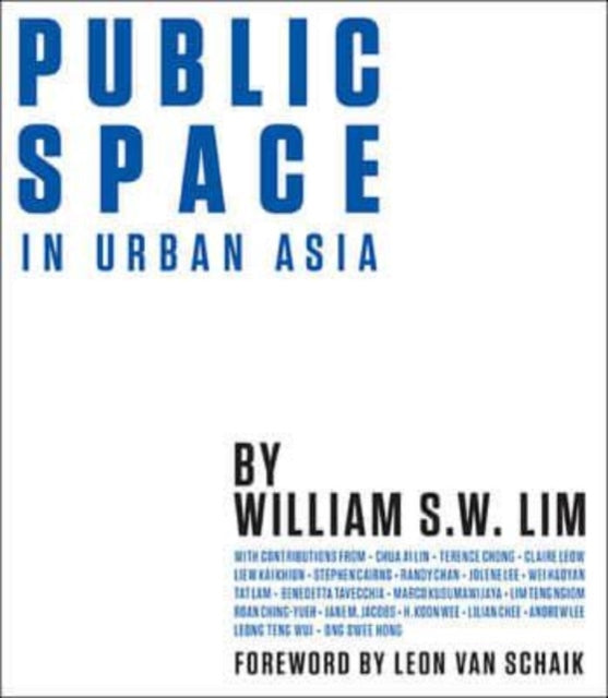 Public Space In Urban Asia