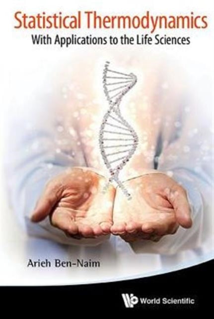 Statistical Thermodynamics: With Applications To